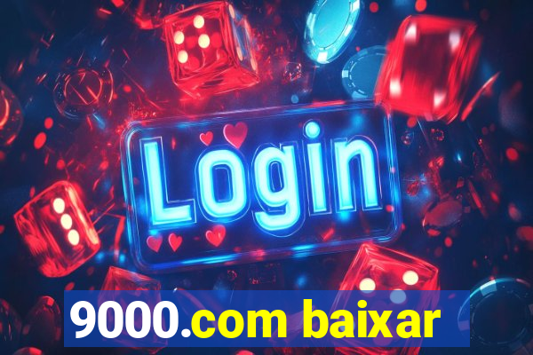 9000.com baixar